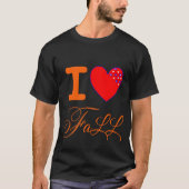 I LIEBE FALLT-Shirt T-Shirt (Vorderseite)