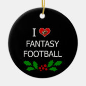 I Liebe Fantasy Football Keramik Ornament (Vorne)