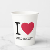 I LIEBE FELD HOCKEY PAPPBECHER (Vorderseite)