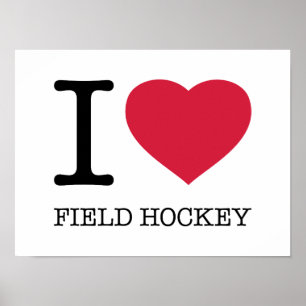 I LIEBE FELD HOCKEY POSTER