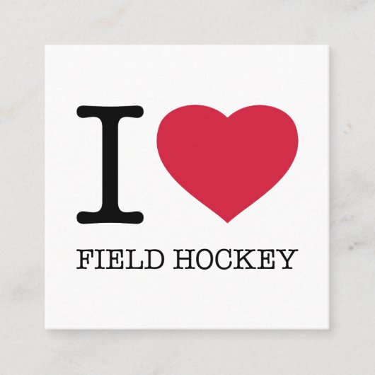 I LIEBE FELD HOCKEY QUADRATISCHE VISITENKARTE (Vorderseite)