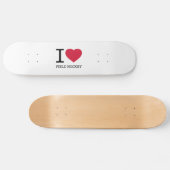 I LIEBE FELD HOCKEY SKATEBOARD (Horizontal)