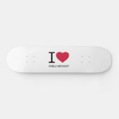 I LIEBE FELD HOCKEY SKATEBOARD (Horizontal)