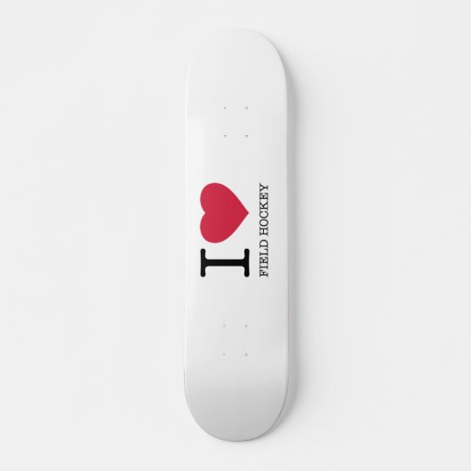 I LIEBE FELD HOCKEY SKATEBOARD (Vorne)