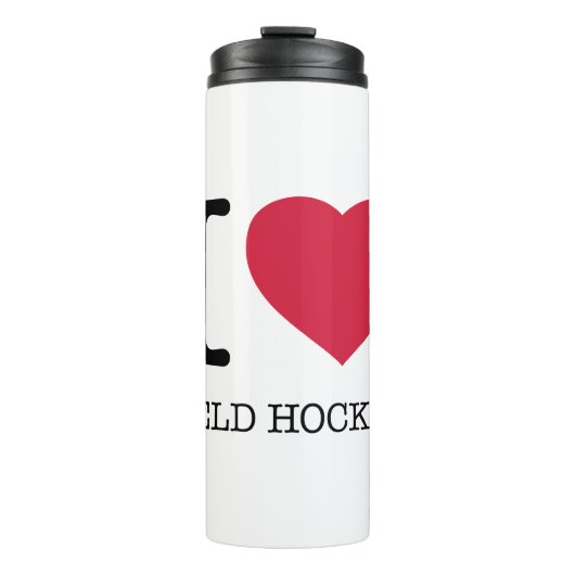 I LIEBE FELD HOCKEY THERMOSBECHER (Vorderseite)