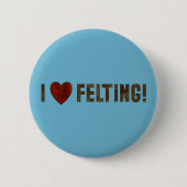 I Liebe Felting Button (Vorderseite)