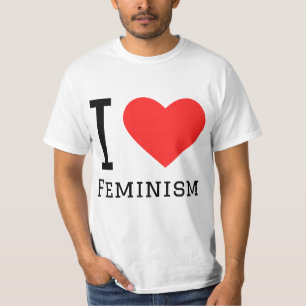 I Liebe Feminismus T-Shirt