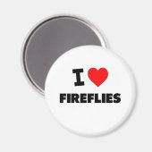 I Liebe Fireflies Magnet (Vorderseite/Rückseite)