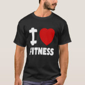 I Liebe Fitness Sport T-Shirt (Vorderseite)
