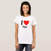 i Liebe flan T-Shirt (Vorne ganz)