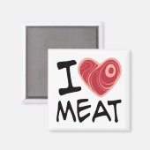 I Liebe Fleisch Magnet (Vorderseite/Rückseite)