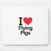 I Liebe-fliegende Schweine Mousepad (Vorne)
