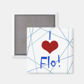 I Liebe Flo-Magnet Magnet (Vorderseite/Rückseite)