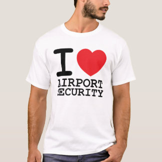 I Liebe-Flughafensicherheit T-Shirt