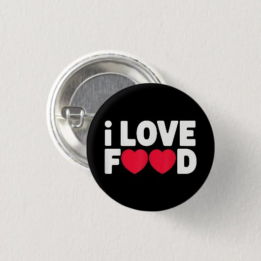 I Liebe Food Funny Feinschmecker Geschenk für Männ Button (Vorne & Hinten)