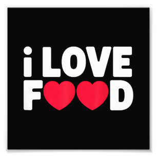 I Liebe Food Funny Feinschmecker Geschenk für Männ Fotodruck