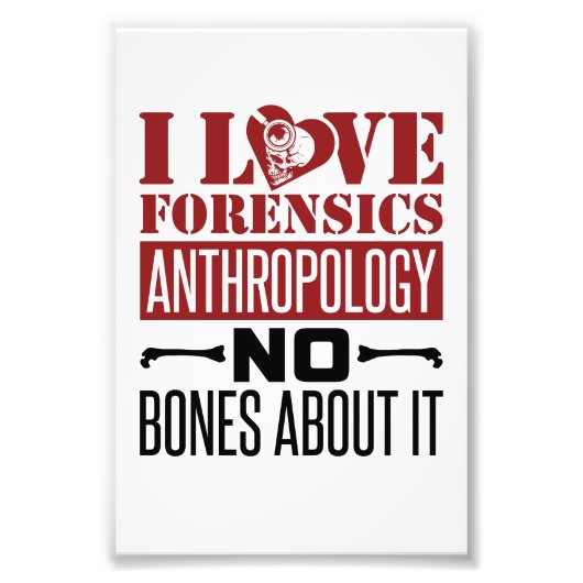 I Liebe Forensik Anthropologie Anthropologin Fotodruck (Vorne)