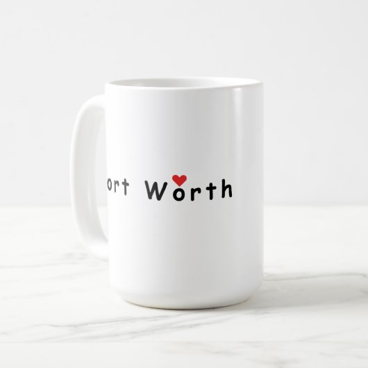 I Liebe Fort Worth Kaffeetasse (Vorderseite Links)