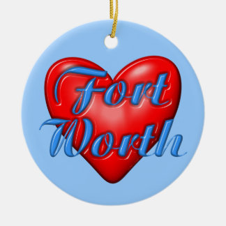 I Liebe Fort Worth Texas Keramikornament