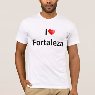 I Liebe fortaleza T-Shirt