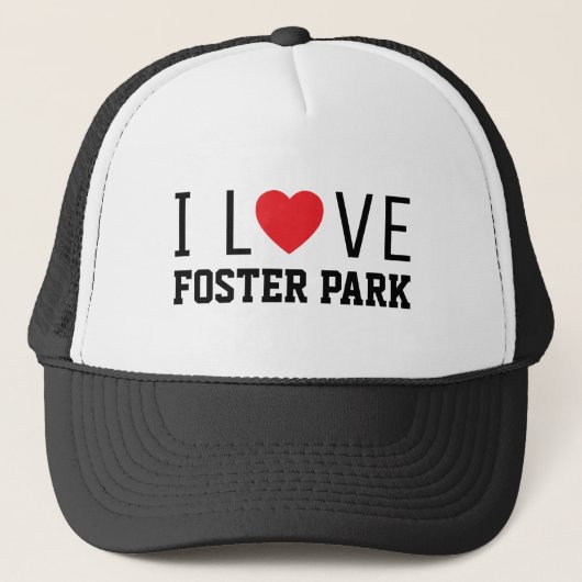 I Liebe Foster Park™ Trucker Hat Truckerkappe (Vorderseite)