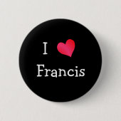 I Liebe Francis Button (Vorderseite)