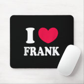 I LIEBE FRANK MOUSEPAD (Mit Mouse)