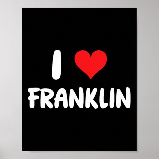I Liebe Franklin - Herz Poster (Vorne)