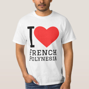 I Liebe Französisch-Polynesien T-Shirt