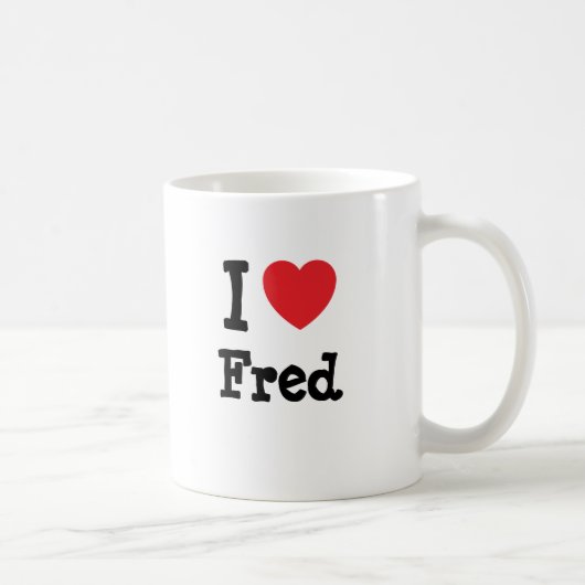 I Liebe Fred heart T - Shirt Kaffeetasse (Rechts)