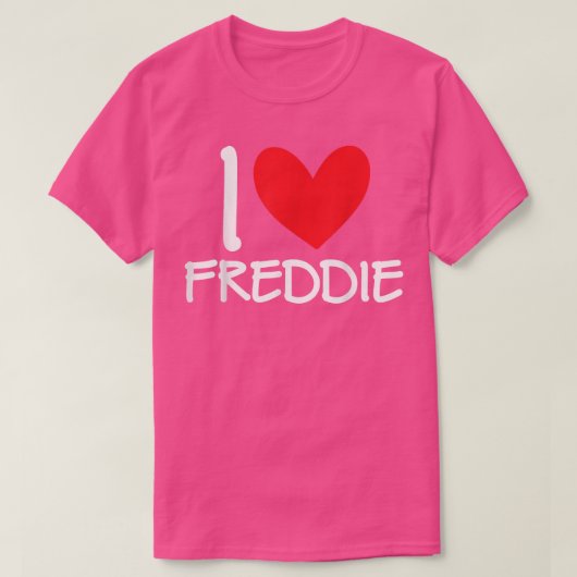 I Liebe Freddie Name Personalisiert Men Typ BESTE  T-Shirt (Design vorne)