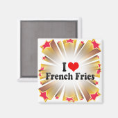 I Liebe French Fries Magnet (Vorderseite/Rückseite)