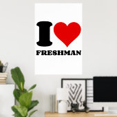 I LIEBE FRESHMAN POSTER (Heimbüro)