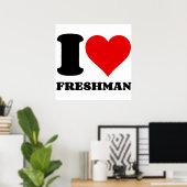 I LIEBE FRESHMAN POSTER (Heimbüro)