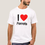 i Liebe Frettchen T-Shirt (Vorderseite)