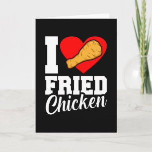 I Liebe Fried Chicken Funny Eater Grafik Karte