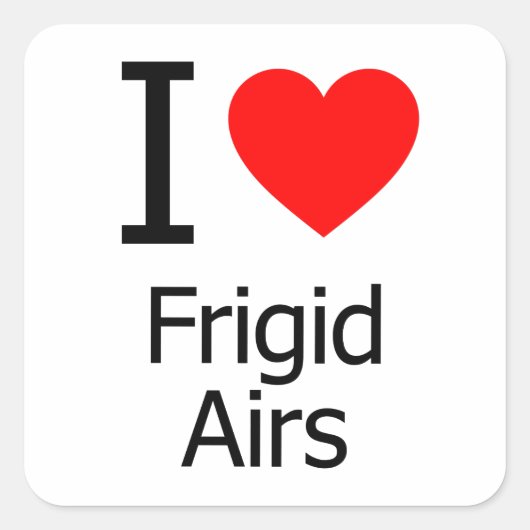 I Liebe Frigid Air Quadratischer Aufkleber (Vorderseite)