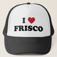 I Liebe Frisco Texas