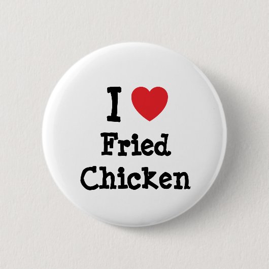 I Liebe Frittierter T - Shirt Button (Vorderseite)