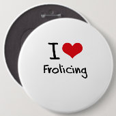 I Liebe Frolicing Button (Vorne & Hinten)