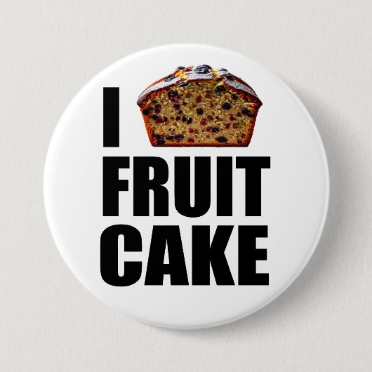 I Liebe Fruitcake Button (Vorderseite)