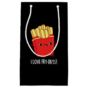 I Liebe Fry Days Funny French Fries Pun Dark BG Kleine Geschenktüte