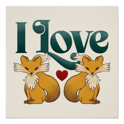 I Liebe Füchse Niedliches Herz Poster (Vorderseite)