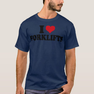 I Liebe Gabelstapler T-Shirt