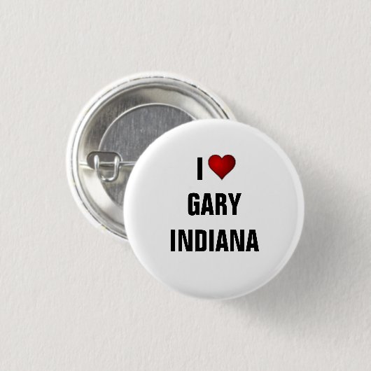 I Liebe Gary, Indiana Button (Vorne & Hinten)
