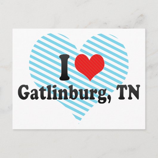 I Liebe Gatlinburg, TN Postkarte (Vorderseite)