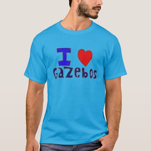 I Liebe Gazebos T-Shirt (Vorderseite)