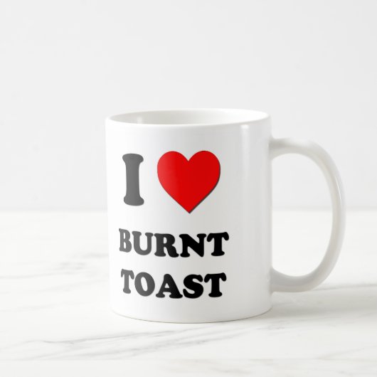 I Liebe gebrannter Toast Kaffeetasse (Rechts)