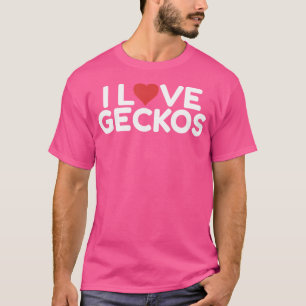 I Liebe Geckos T-Shirt