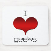 I Liebe Geeks Mousepad (Vorne)